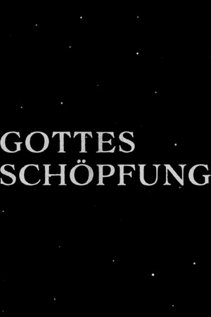 gottes schöpfung