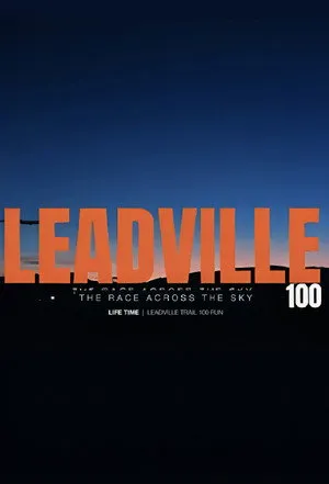 Leadville 100 - The Race Across the Sky