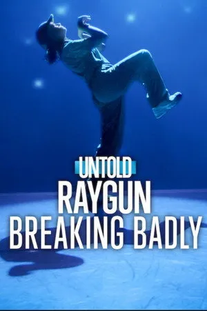 Untold Raygun: Breaking Badly