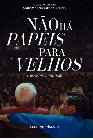 Não Há Papeis Para Velhos