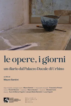 Le opere, i giorni