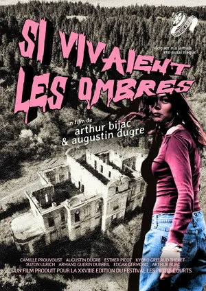 Si Vivaient les Ombres