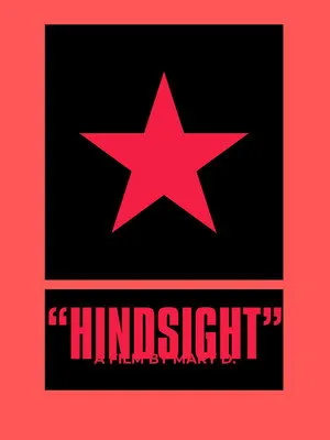"HINDSIGHT"
