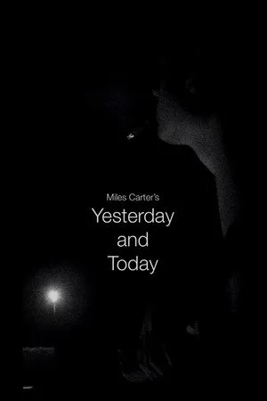 Yesterday and Today