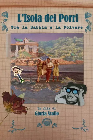 L'Isola dei Porri. Between Sand and Dust