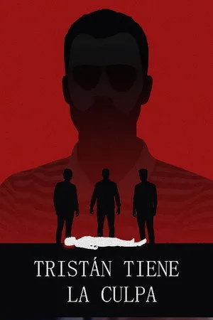 Tristán Tiene la Culpa