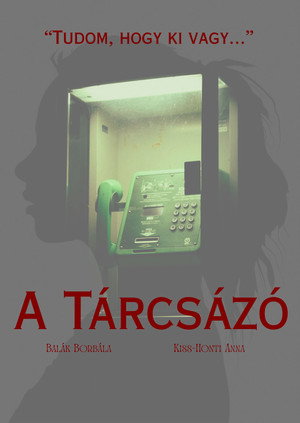 A Tárcsázó