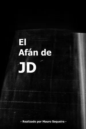 El afán de JD