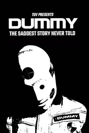 DUMMY: the saddest story never told