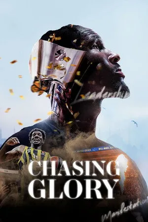 Chasing Glory