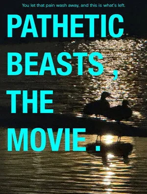 Pathetic Beasts