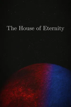The House of Eternity