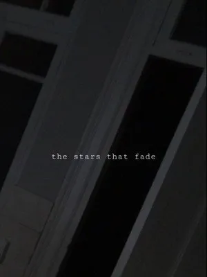 The Stars That Fade