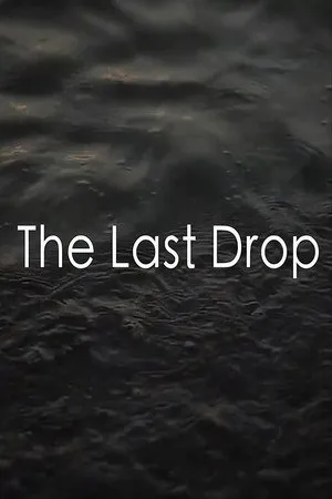 The Last Drop